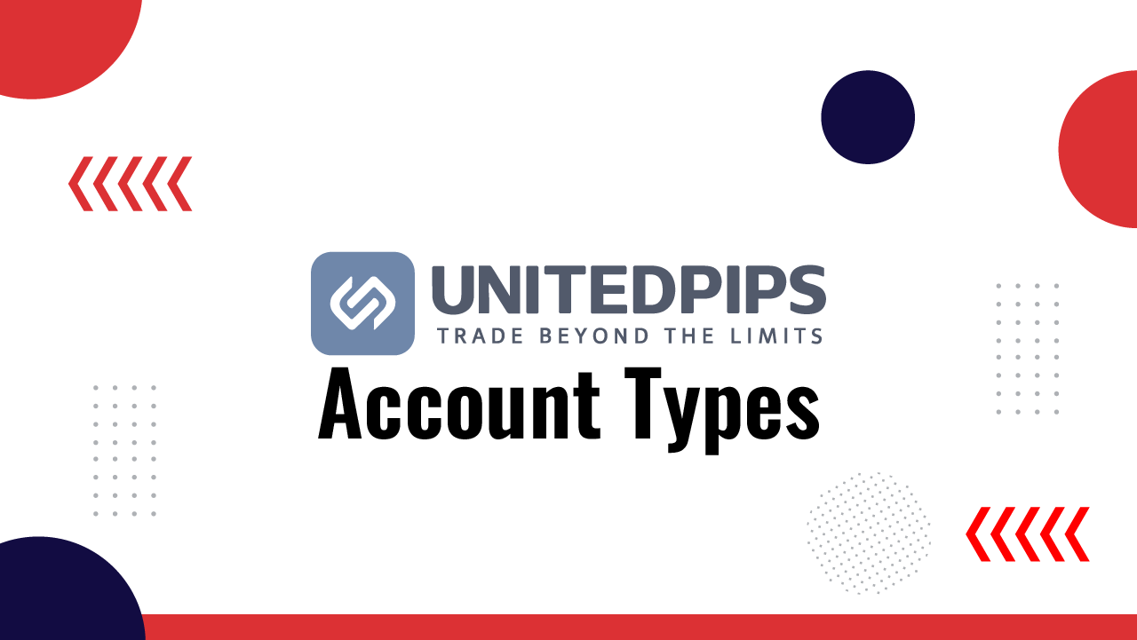 UnitedPips Account Types